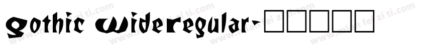 Gothic WideRegular字体转换
